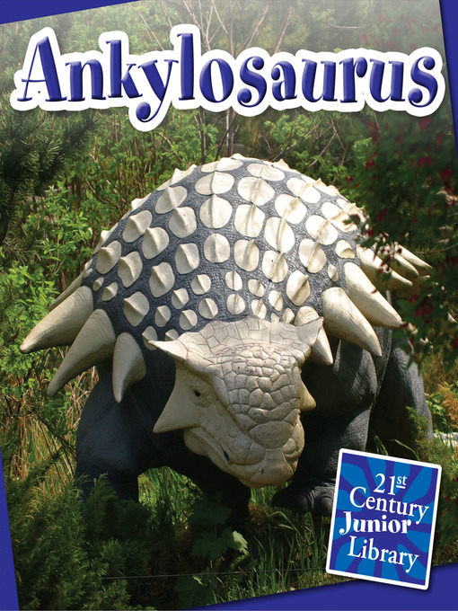 Title details for Ankylosaurus by Lucia Raatma - Wait list